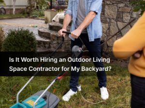 Outdoor Living Space Contractor