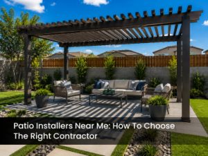 Patio Installers Near Me